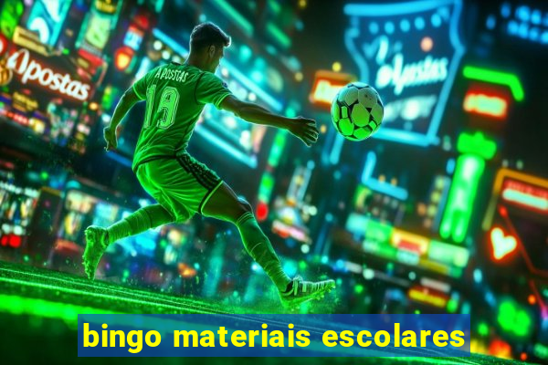 bingo materiais escolares